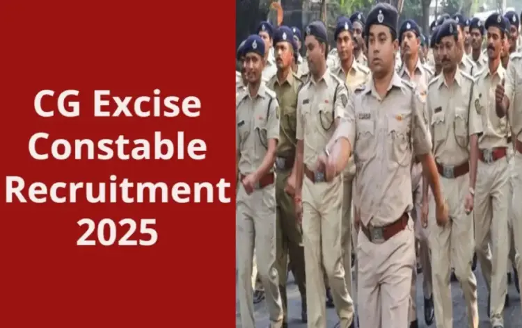 CG Excise Constable Vacancy 2025