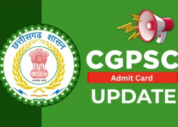 CGPSC Mains Exam 2024-25 Admit Card