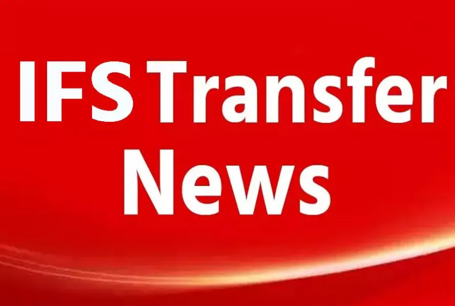 Chhattisgarh Forest Department, CG IFS Transfer