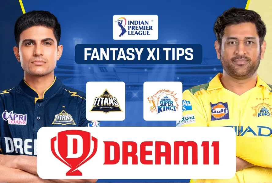 GT vs CSK Dream11 Prediction IPL 2025, Gujarat Titans and Chennai Super Kings