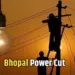 Bhopal Power Cut