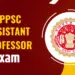 MPPSC Assistant Professor Exam 2024
