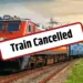 Train Cancelled