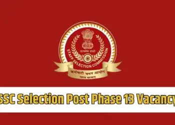SSC Selection Post Phase 13 Vacancy